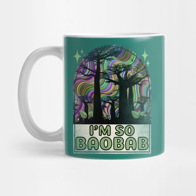 Baobabs - Funny Baobabs - Rainbows Baobabs Lover by alcoshirts